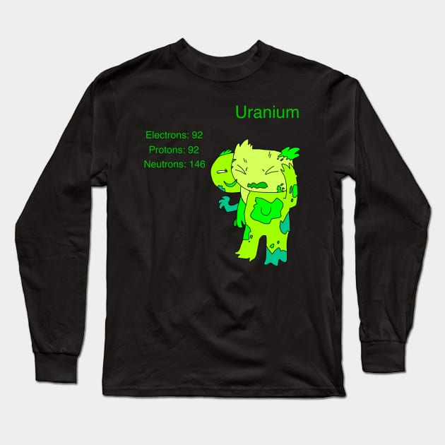 Uranium Long Sleeve T-Shirt by Whistlepig